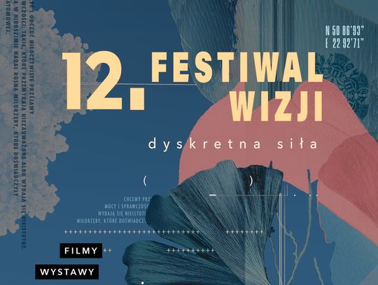 12. Festiwal Wizji w Wierzbicy pod hasłem: „Dyskretna siła”