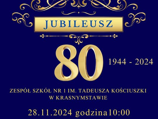 80 lat tradycji i pasji – jubileusz Zespołu Szkół Nr 1 w Krasnymstawie