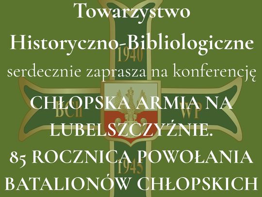 85 lat Batalionów Chłopskich na Lubelszczyźnie