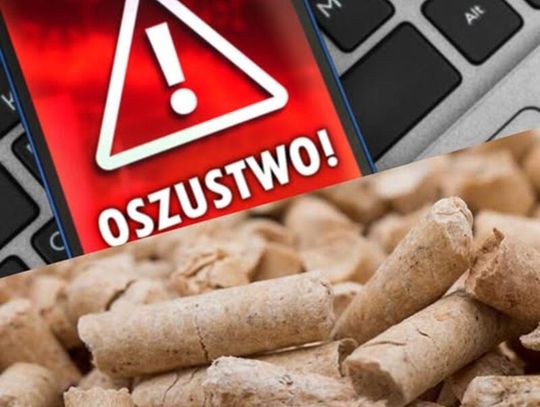 Atrakcyjny pellet wirtualną pułapką. Mieszkańcy powiatu krasnostawskiego stracili pieniądze