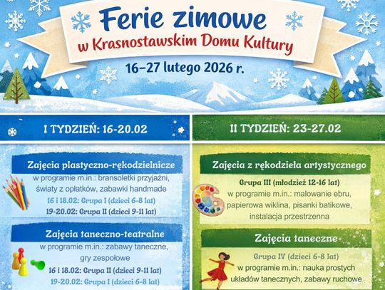 Wraz ze zbliżającą się przerwą międzysemestralną, Krasnostawski Dom Kultury przygotował cykl wydarzeń pod hasłem „Ferie Zimowe 2026”.