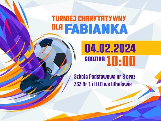 Charytatywny Turniej Piłkarski. Pomóżmy małemu Fabiankowi!