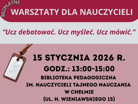 Zaproszenie na bezpłatne warsztaty skierowane do kadry pedagogicznej w Chełmie.