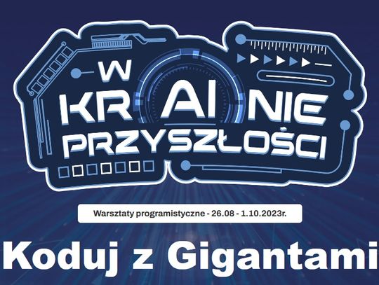 Chełm. Bezpłatne warsztaty "Koduj z Gigantami"