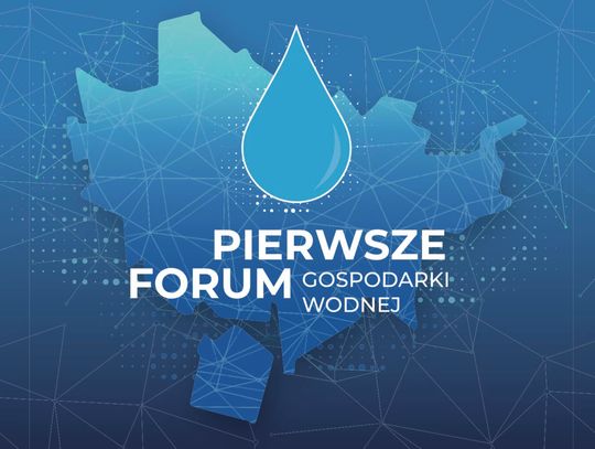 Chełm organizuje Forum Gospodarki Wodnej