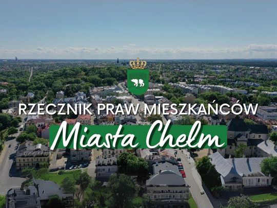 Chełm. Dagmara Zając nową rzeczniczką praw mieszkańców