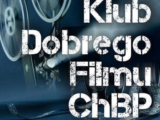 Chełm. Dobry film w Chełmskiej Biblioteki Publicznej