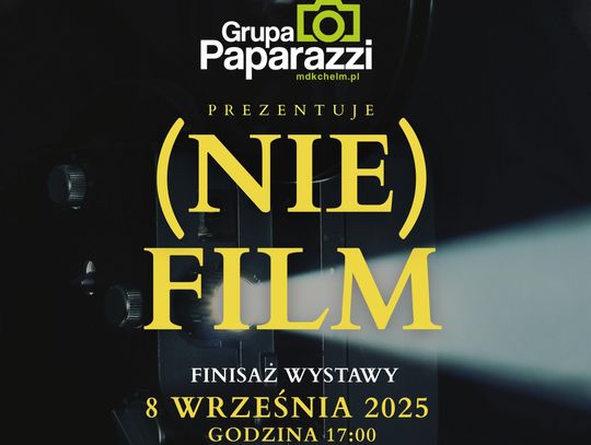 Chełm. Grupa Paparazzi z Młodzieżowego Domu Kultury zaprasza na finisaż wystawy "(Nie)Film"