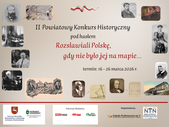 Biblioteka Pedagogiczna w Chełmie, we współpracy ze Szkołą Podstawową nr 8, ogłosiła rozpoczęcie II Powiatowego Konkursu Historycznego.