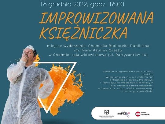 Chełm: "Improwizowana księżniczka" w Chełmskiej Bibliotece Publicznej