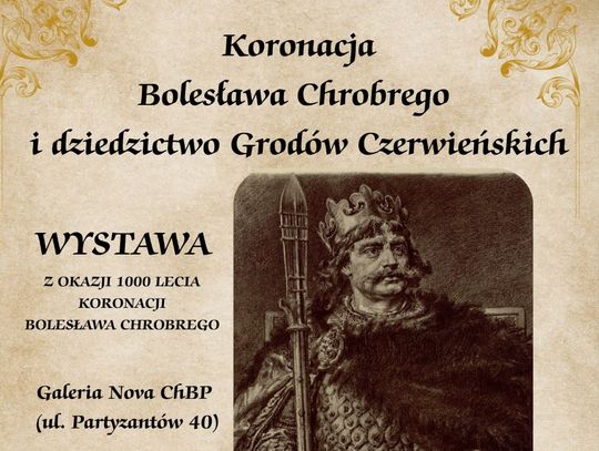 Ekspozycja dotycząca 1000-lecia koronacji Bolesława Chrobrego