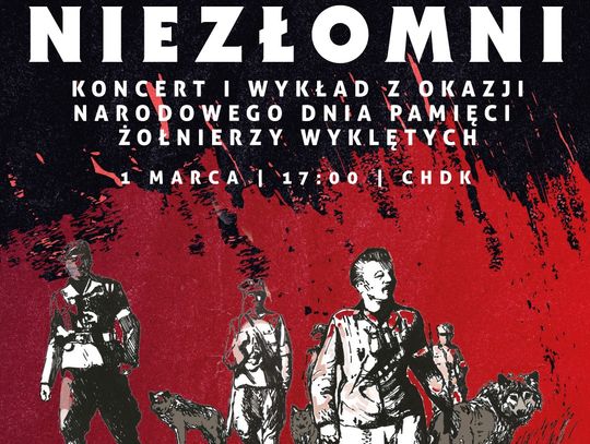Chełm. Koncert Tadeusza „Tadka” Polkowskiego oraz prelekcja historyczna w ChDK Spotkanie pod hasłem „NIEZŁOMNI” odbędzie się 1 marca o godzinie 17:00 w Chełmskim Domu Kultury.