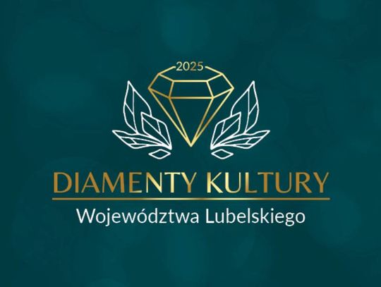 Powiatowe eliminacje do Konkursu Diamenty Kultury Województwa Lubelskiego 2025. Znamy wyniki! W marcu w kilku ośrodkach województwa lubelskiego przeprowadzono eliminacje powiatowe do prestiżowego konkursu Diamenty Kultury Województwa Lubelskiego 2025.