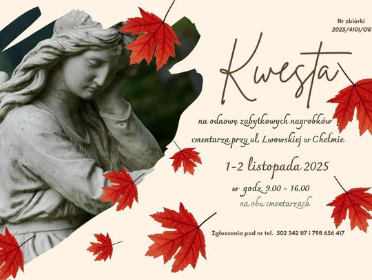 Chełm. Kwesta na chełmskich cmentarzach 1 i 2 listopada. Potrzebni wolontariusze