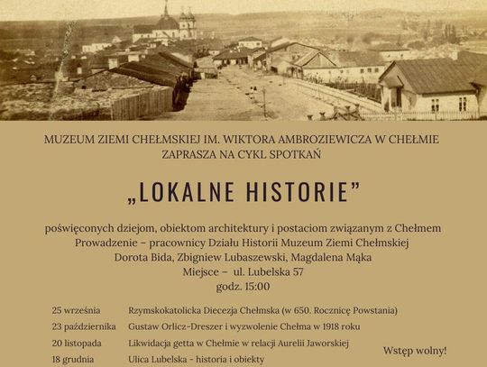 Chełm. "Lokalne Historie", jesienna dawka historii Chełma