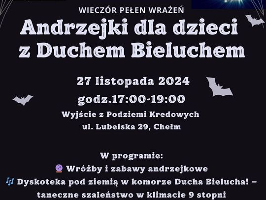 Chełm. Magiczna noc andrzejkowa w Podziemiach Kredowych