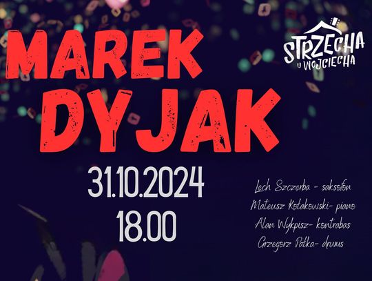 Chełm. Marek Dyjak i jazzowa elita pod jednym dachem