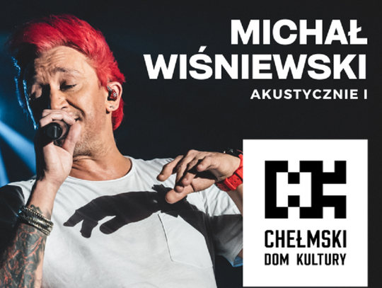 Chełm. Michał Wiśniewski z przebojami "Ich Troje"