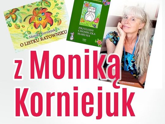 Chełm: Monika Korniejuk - autorka książek dla dzieci w CHBP