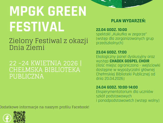 W dniach 22-24 kwietnia w siedzibie Chełmskiej Biblioteki Publicznej odbędzie się MPGK Green Festival.