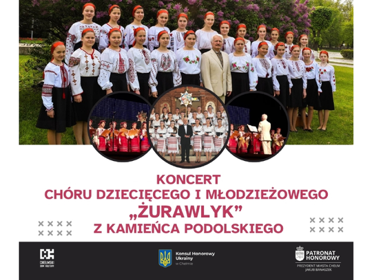 Chełm. Muzyczna Podróż z chórem „Żurawlyk” w Chełmskim Domu Kultury