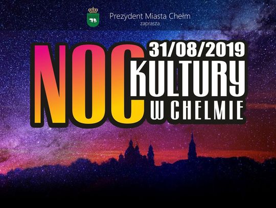 Chełm: Noc Kultury 2019 [PROGRAM]
