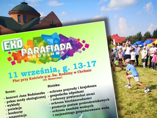 Chełm. "Okaż kulturę i chroń naturę" - Ekoparafiada w Świętej Rodzinie