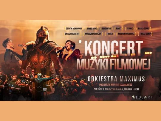 17 kwietnia o godzinie 19:00 w Chełmskim Domu Kultury zaplanowano "Koncert Muzyki Filmowej".