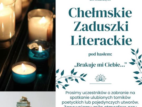 Chełmskie Zaduszki Literackie odbędą się 3 listopada w Bibliotece Pedagogicznej w Chełmie.