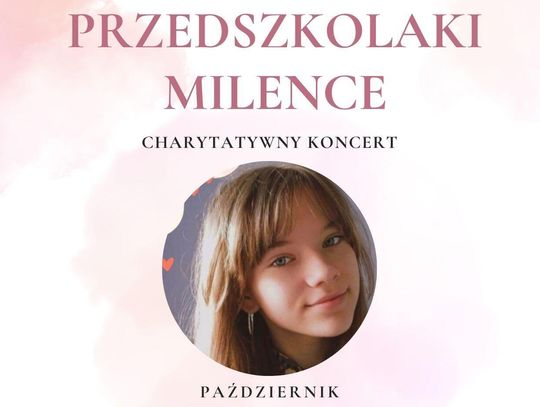 Chełm. Przedszkolaki dla Milenki - koncert charytatywny