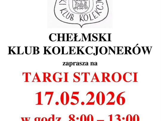 Chełm. Przeszłość zaklęta w przedmiotach 17 maja Chełm stanie się obowiązkowym punktem na mapie każdego miłośnika antyków, numizmatyki i szeroko pojętego kolekcjonerstwa.