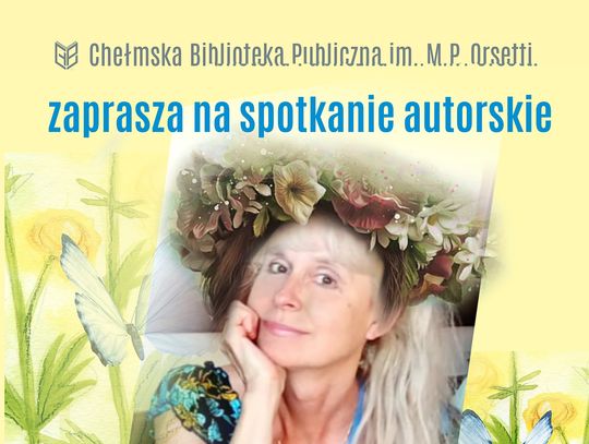 Chełm. Spotkanie autorskie z Moniką Korniejuk