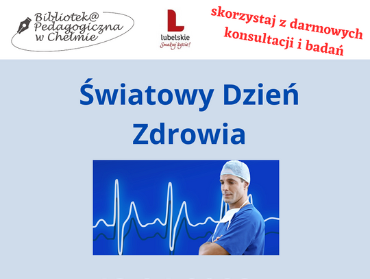 Chełm: Światowy Dzień Zdrowia w Bibliotece Pedagogicznej.