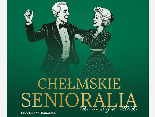 26 maja odbędą się Chełmskie Senioralia.