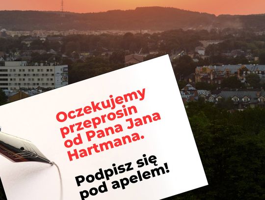 Chełm. Zbierają podpisy, bo chcą przeprosin od Hartmana