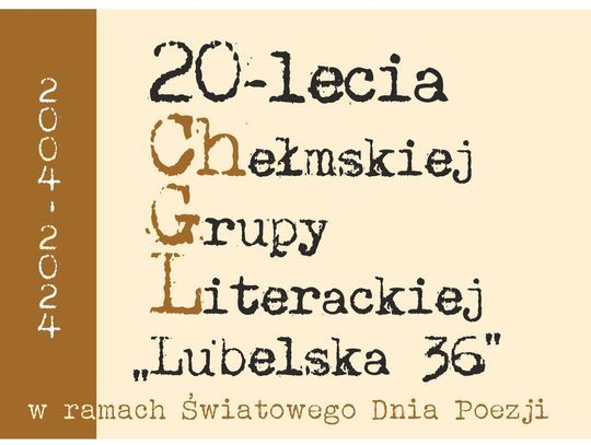 Chełmska Grupa Literacka ma już 20 lat! ZAPROSZENIE