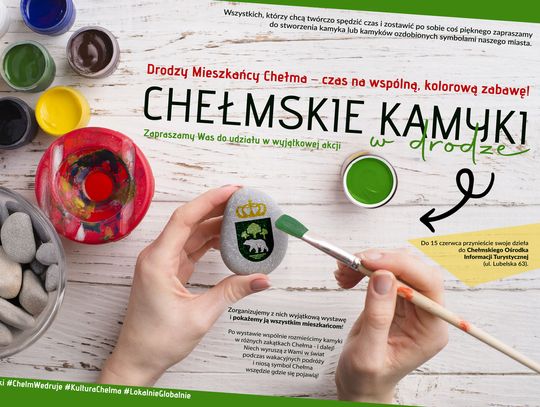 Chełmskie Kamyki w Drodze – twórcza zabawa dla całych rodzin!