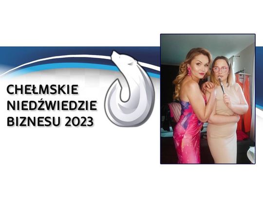 Chełmskie Niedźwiedzie Biznesu 2023. Kobiece metamorfozy z sesją zdjęciową Renaty Dziewulskiej [Kategoria: PRODUKT ROKU]