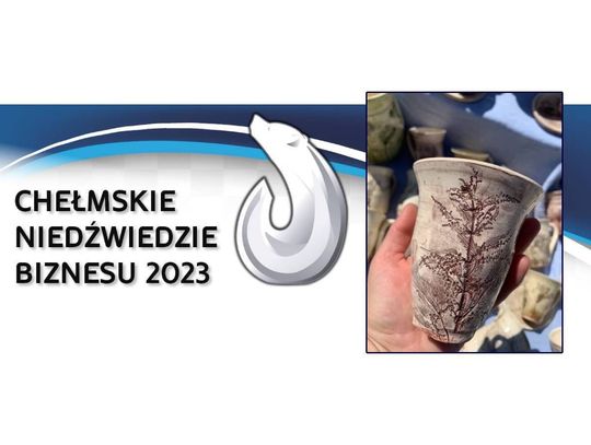 Chełmskie Niedźwiedzie Biznesu 2023. Kubki z Pracowni Garncarskiej LepGar - [Kategoria: PRODUKT ROKU]