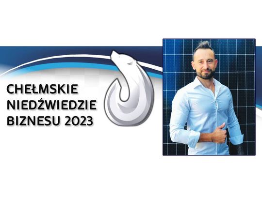 Chełmskie Niedźwiedzie Biznesu 2023. Sky Fotowoltaika [Kategoria: MIKROPRZEDSIĘBIORSTWO ROKU]