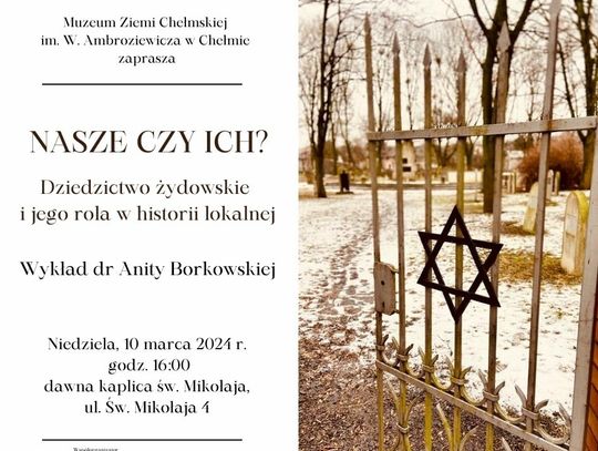 Chełm. O Żydach, stereotypach i uprzedzeniach... Wykład dr Anity Borkowskiej
