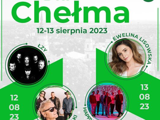 Dni Chełma- wiemy, co się będzie działo! [HARMONOGRAM]