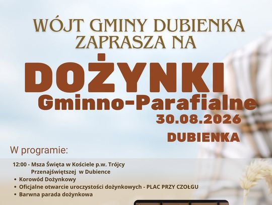 Dożynki Gminno-Parafialne w Dubience odbędą się 30 sierpnia.