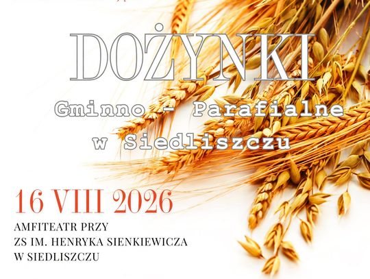 Dożynki Gminno-Parafialne w Siedliszczu już 16 sierpnia