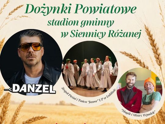 30 sierpnia w Siennicy Różanej odbędą się Dożynki Powiatowe 2026.