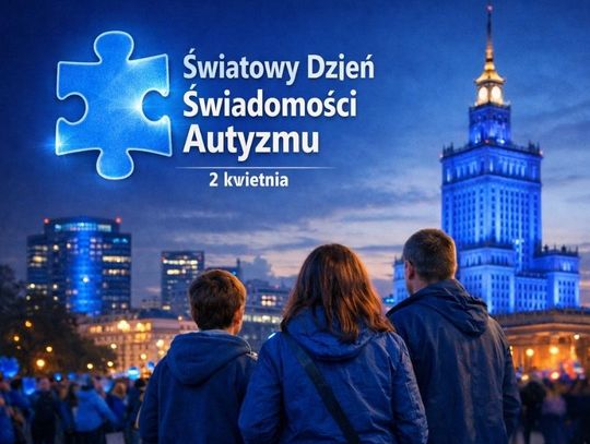 Dziś Światowy Dzień Świadomości Autyzmu. Liczy się zrozumienie i akceptacja