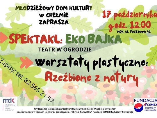 17 października w MDK odbędą się bezpłatny spektakl „Eko bajka” i warsztaty „Rzeźbione z natury”.