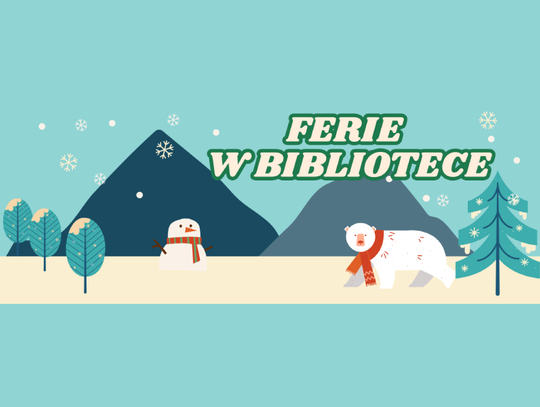 Chełmska Biblioteka Publiczna ogłosiła szczegółowy harmonogram wydarzeń przygotowanych z myślą o uczniach spędzających ferie zimowe w mieście.