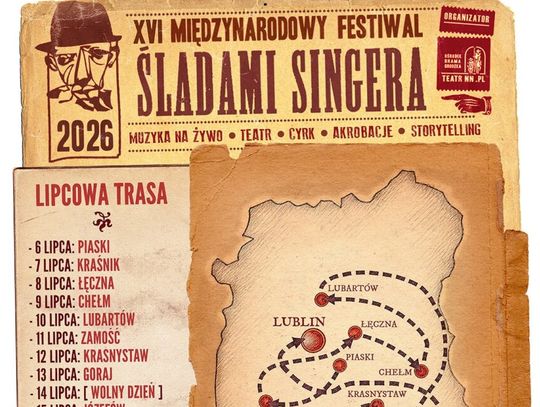 9 lipca 2026 w Chełmie odbędzie się XVI Festiwal „Śladami Singera”.