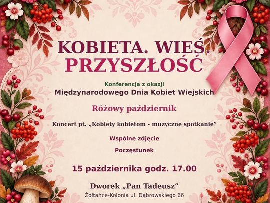 Konferencja „Kobieta. Wieś. Przyszłość” odbędzie się 15 października w Żółtańcach-Kolonii.